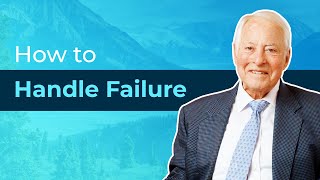 How to Handle Failures in Life  Brian Tracy [upl. by Haida]