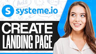 How To Create A Landing Page On Systemeio 2024 StepbyStep [upl. by Sanyu]