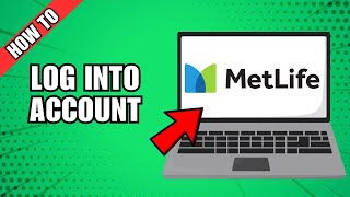 How To Login Into Metlife [upl. by Notslah94]