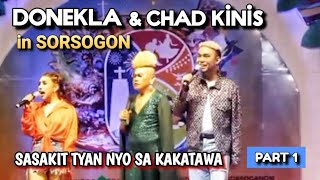 DONEKLA amp CHAD KINIS  Part 1 in SORSOGON [upl. by Nya]