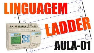 Linguagem Ladder Programação Com Clic02 Weg  Video Aula 01 [upl. by Letta]