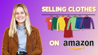 Selling Clothes on Amazon [upl. by Golliner]