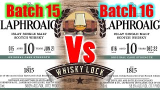 Laphroaig 10 Cask Strength Batch 15 vs 16  Whisky Review 165 Extra [upl. by Yancey]