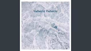 Vielleicht Vielleicht Fenster Session [upl. by Therine307]