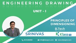 Principles of Dimensioning  Engineering Drawing by Srinivas  BTech Tutorials  KlassPM [upl. by Kenwee]