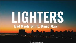 Bad Meets Evil  LIGHTERS ft Bruno Mars Lyrics [upl. by Gibun]