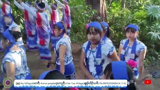 Kler Toe Village  Karen Traditional Karen cultural [upl. by Monahon]