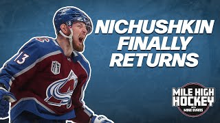 Nichushkin finally returns  Mile High Hockey Podcast [upl. by Omer321]