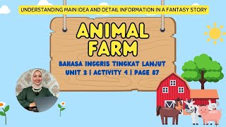 Identifying main idea and detail information in Animal Farm Story Narrative text [upl. by Arney]