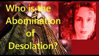 ANTICHRIST ABOMINATION OF DESOLATION END TIMES PROPHECY [upl. by Adlen]