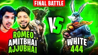 Ajjubhai Amitbhai amp Romeo Vs White444 Last amp Final Battle😱 Who Will Win Garena Free Fire [upl. by Cammi748]