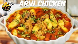 Arvi Chicken  Taro Roots with Chicken  How to Make Arvi Chicken at Home  Recipe by Food Series [upl. by Tormoria]