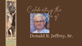 Donald R Jeffrey Sr Memorial Service [upl. by Eibbor15]