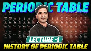 1History of periodic table l periodic properties l Inorganic chemistry l class 11 l NEET l KVPY [upl. by Markman]