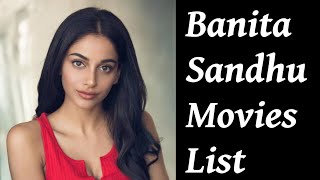 Banita Sandhu Movies List  Upcoming Movies [upl. by Alekat]