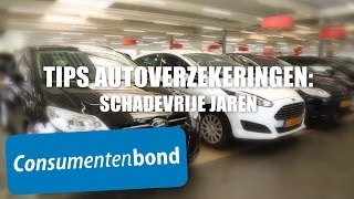 Schadevrije jaren  Autoverzekering Tips Consumentenbond [upl. by Antipus]