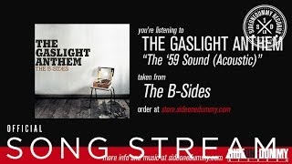 The Gaslight Anthem  The 59 Sound Acoustic [upl. by Derril]