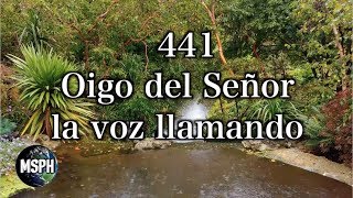 HA62  Himno 441  Oigo del Señor la voz llamando [upl. by Eceinal]