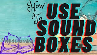 How to use Sound Boxes [upl. by Annaerda]