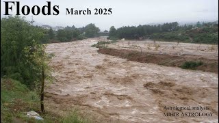 Floods March 2025  Astrological analysis [upl. by Annamarie]