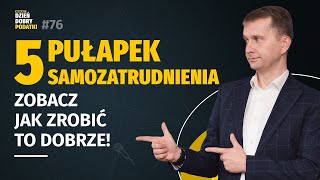 5 pułapek samozatrudnienia czyli umowy B2B po Polskim Ładzie [upl. by Osnola]