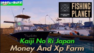 Kaiji No Ri Japan Money And Xp Farm Fishing Planet Guide [upl. by Dagley]