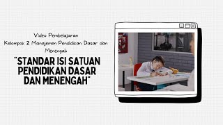 Standar Isi Satuan Pendidikan Dasar dan Menengah Kelompok 2 [upl. by Anilek]