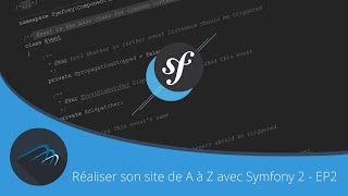 TUTO Réaliser son site de A à Z avec Symfony 2  EP 2 [upl. by Ihcelek]