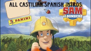 Fireman Sam All Castilian Spanish Intros [upl. by Clarance]