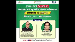 Session on CPGRAMS and Agriculture Sector Grievances Interaction with CSC VLEs [upl. by Clorinde]