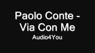 Paolo Conte  Via Con Me lyrics [upl. by Odrautse]