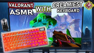 Is This Valorant CREAMIEST Keyboard ASMR   Valorant Chill amp Relax [upl. by Arde]