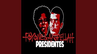 Presidentes [upl. by April]