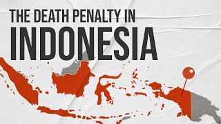 THE DEATH PENALTY IN INDONESIA 2023 [upl. by Bea]