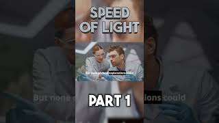 The Speed of Light part 1 shorts [upl. by Hiller]