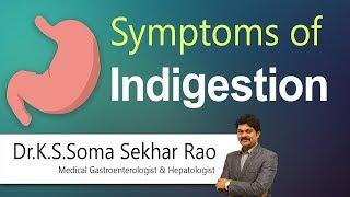 Hi9  Symptoms of Indigestion  DrKSSoma Sekhar Rao  Medical Gastroenterologist [upl. by Malkah]