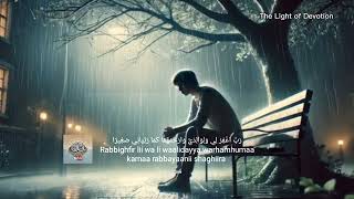 Rabbighfir lii wa li waalidayya ArabicIslamicmusicarabic islamicthelightofdevotionnursalawat [upl. by Epolenep]