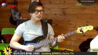 Todaysgear Sandberg 일렉베이스 Electra TT4 [upl. by Rosol]