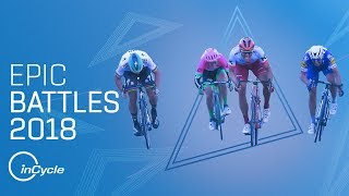 NINE EPIC BATTLES OF 2018  Best Sprint Finishes and Climbs  inCycle [upl. by Witt81]