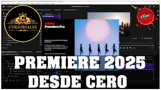 CURSO COMPLETO DE ADOBE PREMIERE PRO 2025 DESDE CERO [upl. by Sig]