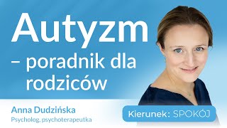 Autyzm  poradnik dla rodziców [upl. by Odelet422]