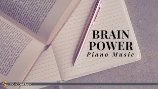 Classical Piano Music for Brain Power Piano Music for Studying [upl. by Milka605]