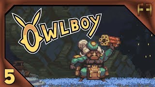 Owlboy  Part 5  Anne amp Bonanza [upl. by Darnall971]