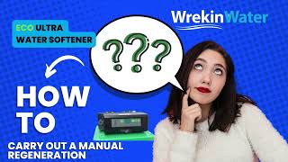 Simple How to Regeneration Guide for Eco Ultra Water Softener  No Tools Needed  Wrekin Water [upl. by Wilkens]