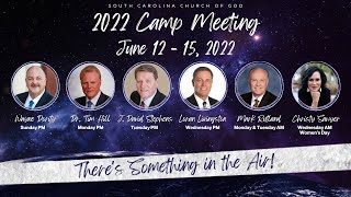 Camp Meeting 2022  Wednesday PM June 15 [upl. by Iturhs401]