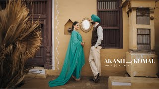 Punjabi Pre wedding Shoot  2024  AKASH amp KOMAL  Souls amp Stories [upl. by Ydnik]