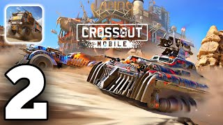 CROSSOUT MOBİLE GAMEPLAY WALKTHROUGH PART 2 [upl. by Xineohp]