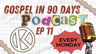 Kirby Gospel in 90 Days Podcast  Ep 11 [upl. by Elga597]