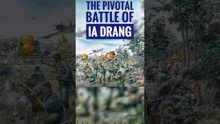 The Pivotal Battle of Ia Drang Hal Moore  Please Like And sub🦅ww2 war military army shorts [upl. by Shelden]