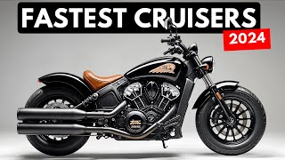 6 Fastest Cruiser Motorcycles For 2024  Complete Guide [upl. by Pigeon]